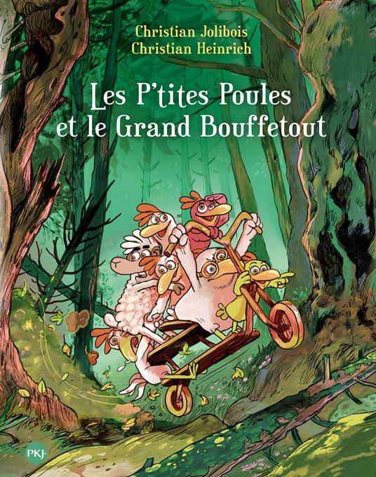 Les P'tites Poules - tome 22 : Les P'tites Poules et le grand Bouffetout - Christian Jolibois,Christian Heinrich - ebook