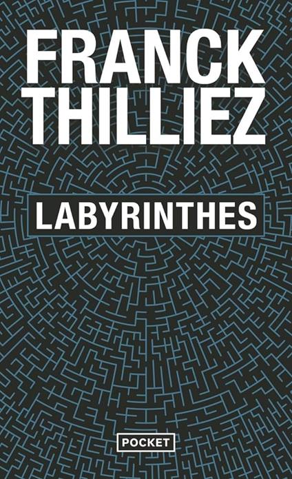 Labyrinthes - Franck Thilliez - cover