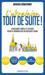 L'Ukrainien tout de suite