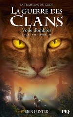 Guerre des clans, cycle VII - tome 03 : Voile d'ombres