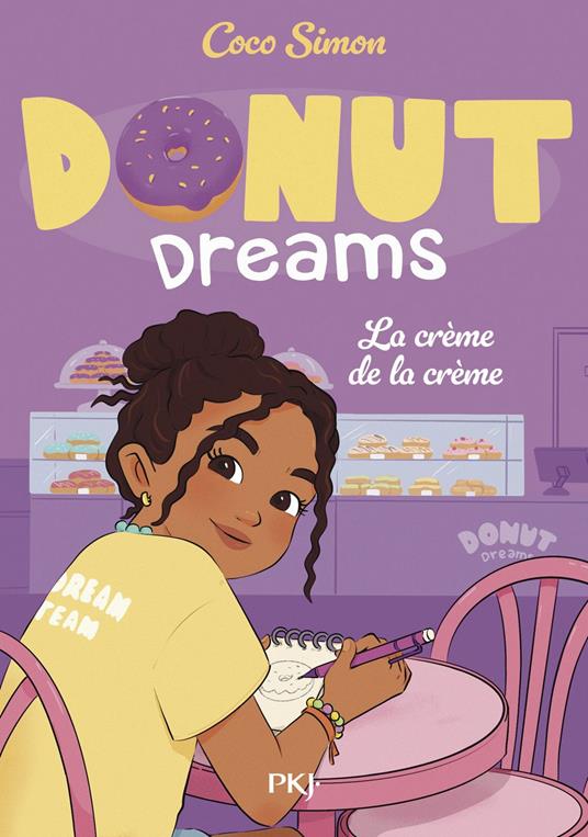 Donut Dreams - Tome 04 : La crème de la crème - Coco Simon,Vanessa CANAVESI - ebook