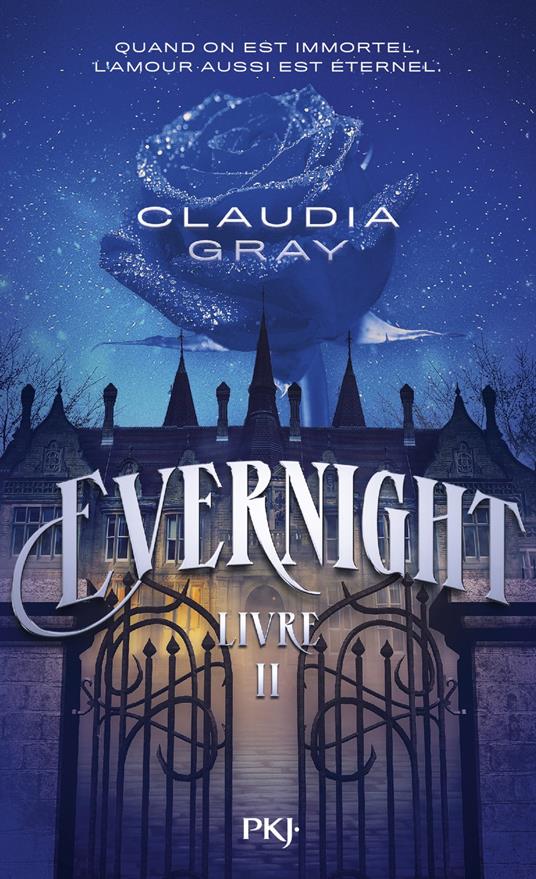 Evernight - tome 02 - Claudia Gray,Cécile CHARTRES - ebook