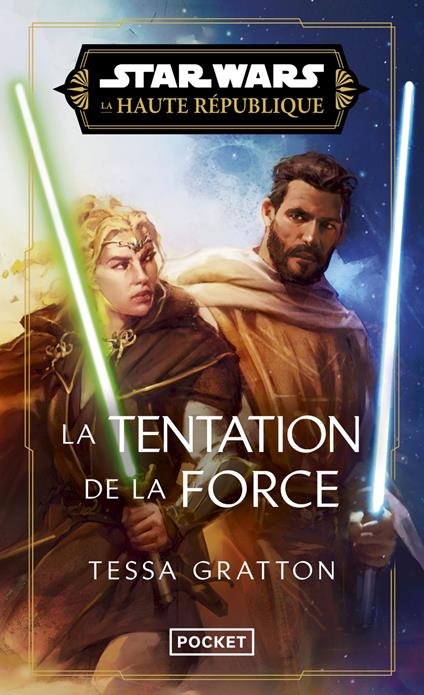 Star Wars - La Haute République Phase III Tome 2 : La Tentation de la Force