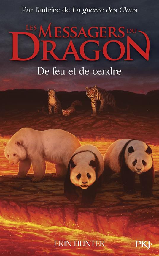 Les Messagers du Dragon - Tome 06 : De feu et de cendre - Erin Hunter - ebook