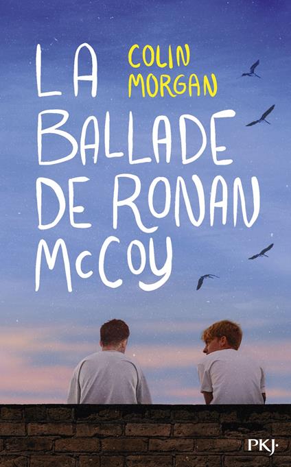 La Ballade de Ronan McCoy - Colin Morgan,Claire-Marie Clévy - ebook
