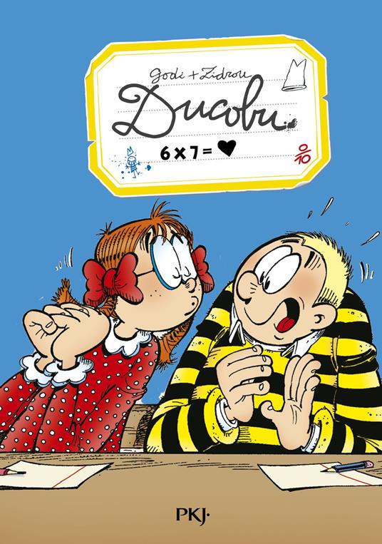 Ducobu - tome 02 : 6 X 7 = coeur - G.O.D.I. - ebook