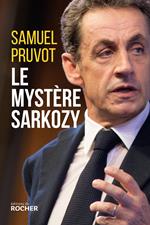 Le mystère Sarkozy