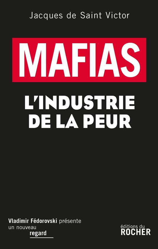 Mafias : L'industrie de la peur