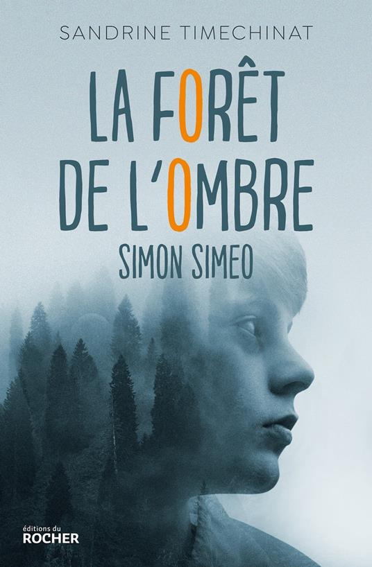 La forêt de l'Ombre - Sandrine Ramirez - ebook