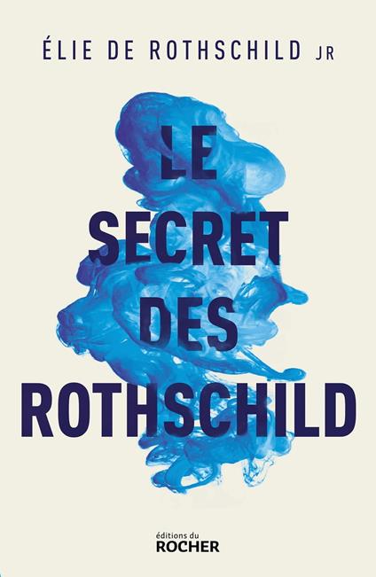 Le Secret des Rothschild