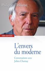 L'Envers du moderne. Conversations avec Julien Charnay