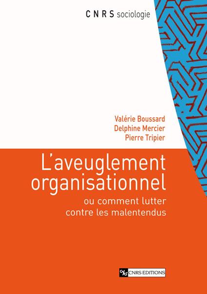 L’aveuglement organisationnel