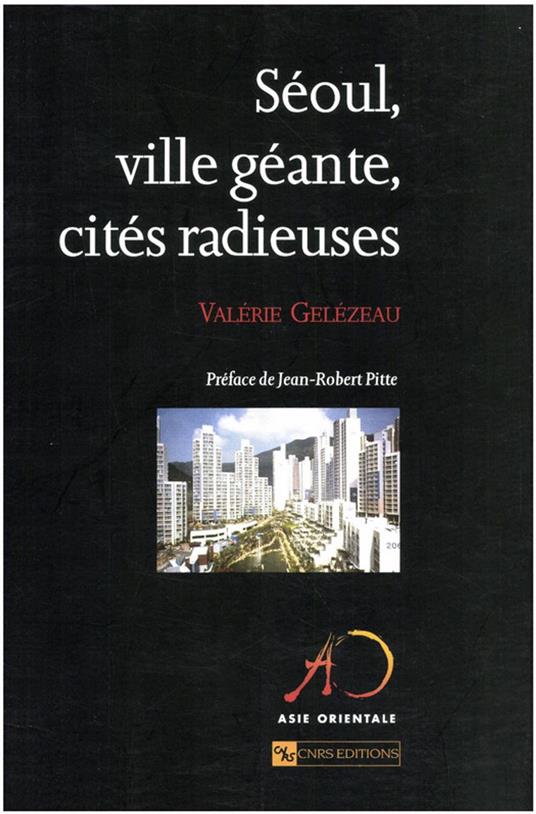 Séoul, ville géante, cités radieuses