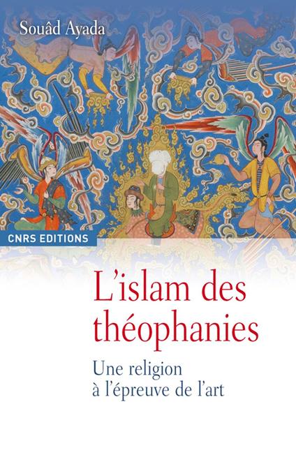 L’islam des théophanies