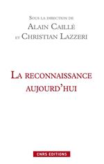La reconnaissance aujourd’hui