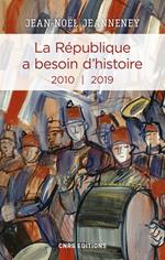 La République a besoin d'histoire III