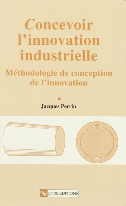 Concevoir l’innovation industrielle