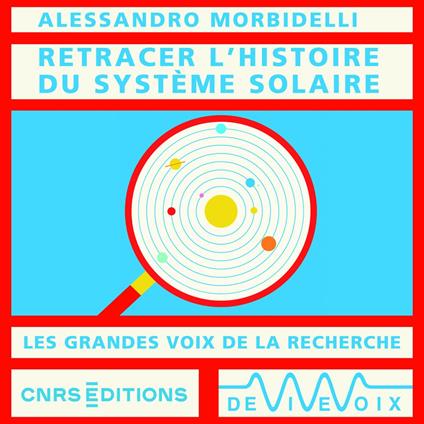 Retracer l'histoire du Système solaire