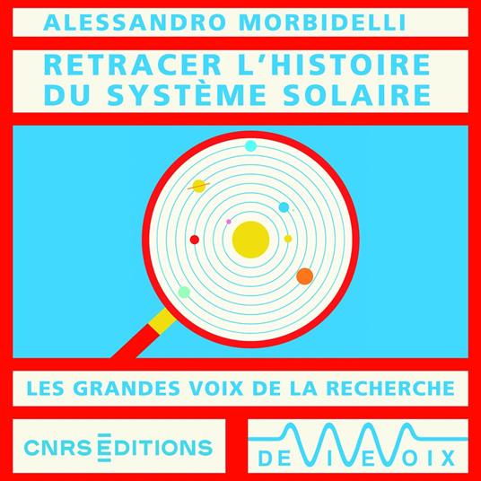 Retracer l'histoire du Système solaire