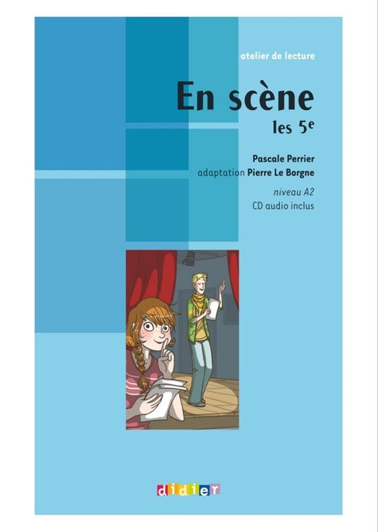En scène les 5e - Ebook - Perrier Pascale - ebook