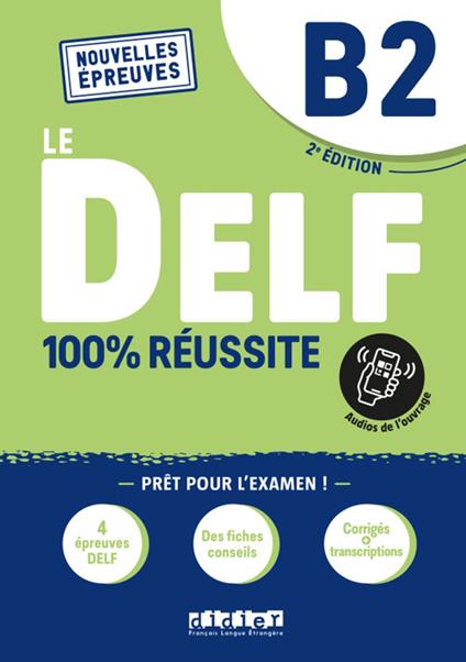 Le DELF 100% reussite: Livre B2 + Onprint App - cover