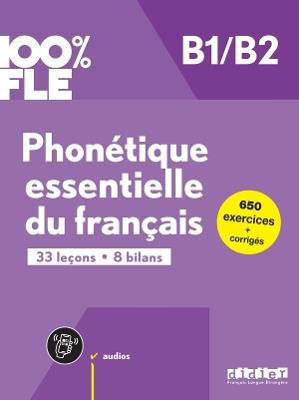 100% FLE - Phonetique essentielle du francais B1/B2 - livre + didierfle.app - Didier - cover