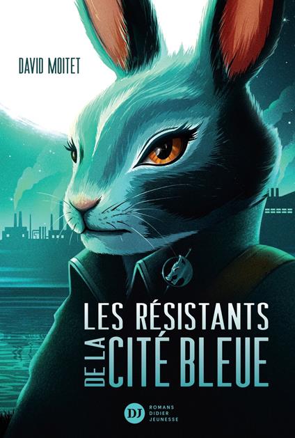 Les résistants de la cité bleue - Moitet David - ebook
