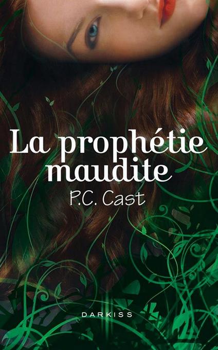 La prophétie maudite - P. C. Cast - ebook