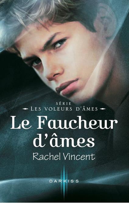 Le faucheur d'âmes - Tod - Rachel Vincent - ebook