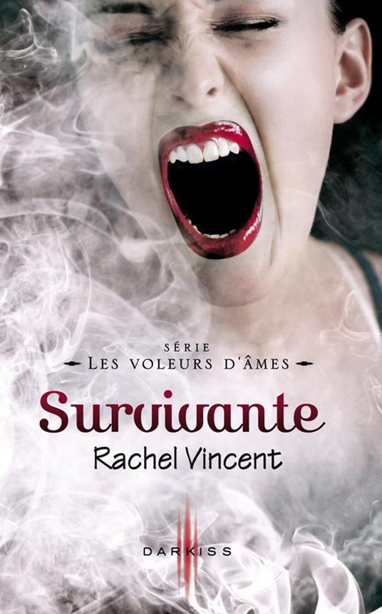 Survivante - Rachel Vincent - ebook