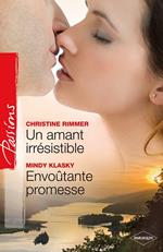 Un amant irrésistible - Envoûtante promesse