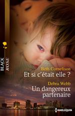 Et si c'était elle ? - Un dangereux partenaire