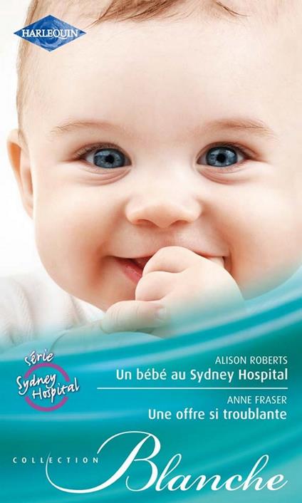 Un bébé au Sydney Hospital - Une offre si troublante