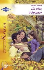 Un père à épouser (Harlequin Horizon)