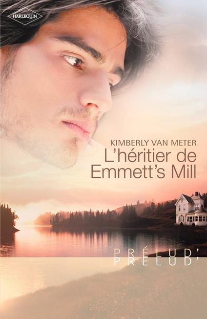 L'héritier de Emmett's Mill (Harlequin Prélud')