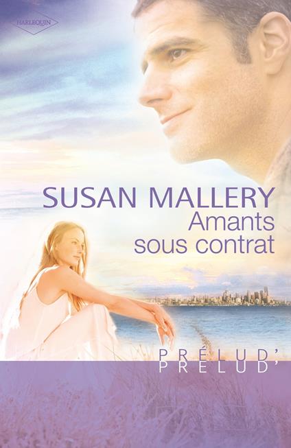 Amants sous contrat (Harlequin Prélud')