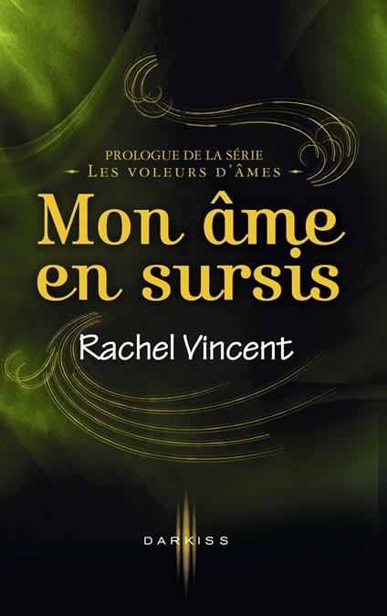 Mon âme en sursis - Rachel Vincent - ebook