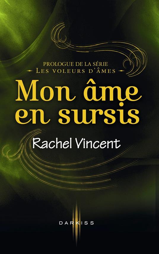 Mon âme en sursis - Rachel Vincent - ebook
