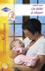 Un bébé à choyer (Harlequin Horizon)