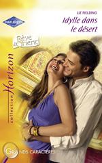 Idylle dans le désert (Harlequin Horizon)