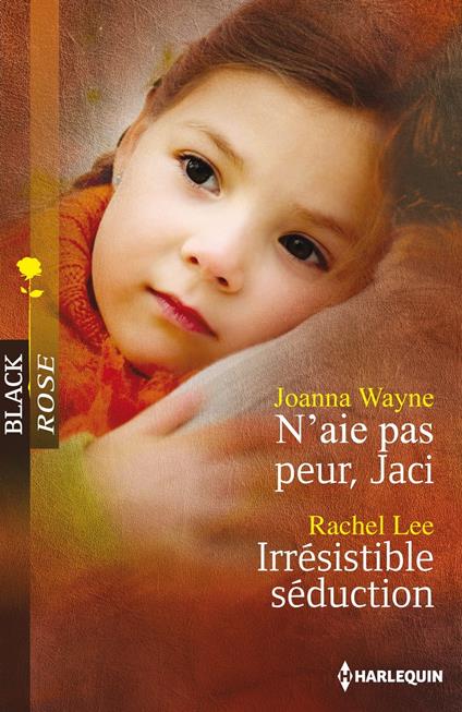 N'aie pas peur, Jaci - Irrésistible séduction