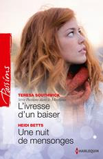 L'ivresse d'un baiser - Une nuit de mensonges