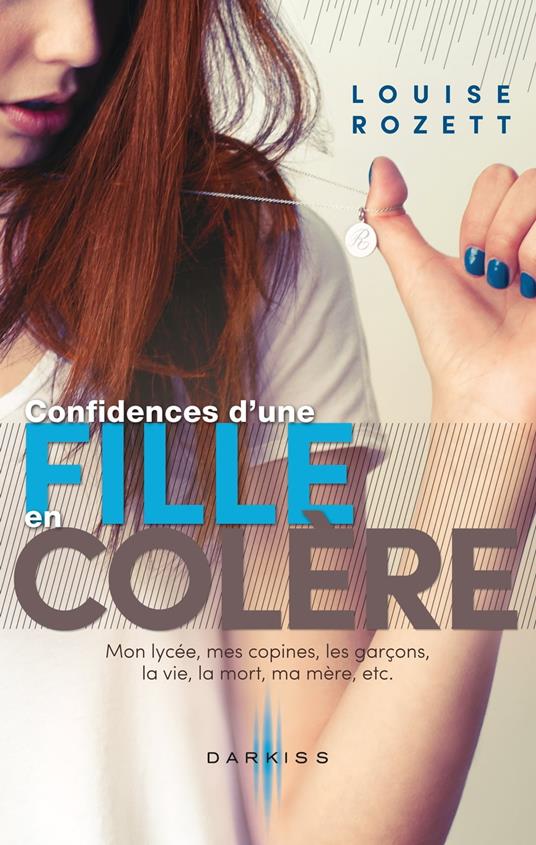 Confidences d'une fille en colère - Louise Rozett - ebook