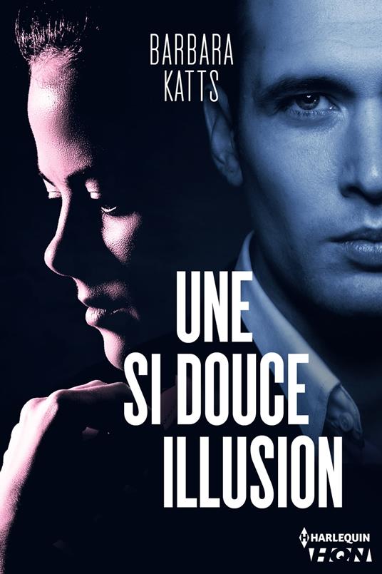 Une si douce illusion