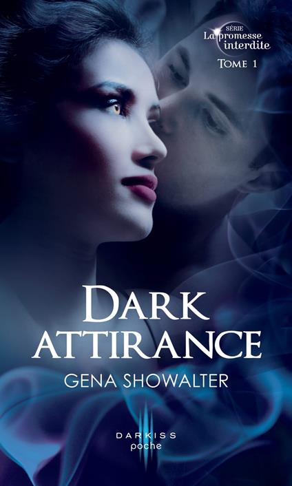 Dark attirance - Gena Showalter - ebook