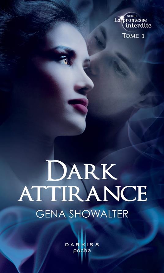 Dark attirance - Gena Showalter - ebook