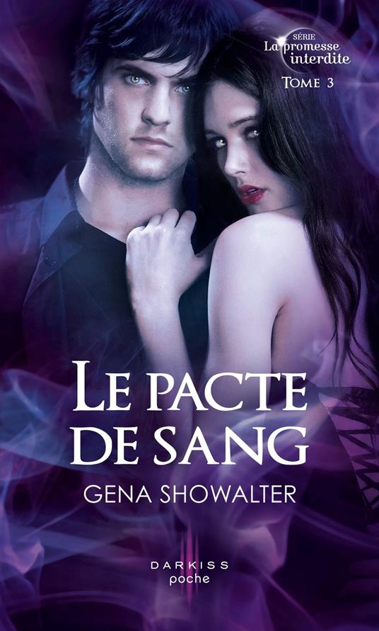 Le pacte de sang - Gena Showalter - ebook