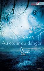 Au coeur du danger