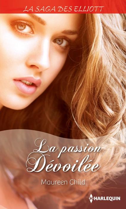 La passion dévoilée (Saga)