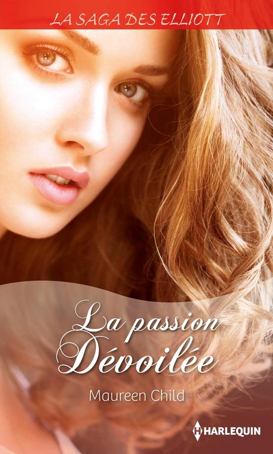 La passion dévoilée (Saga)